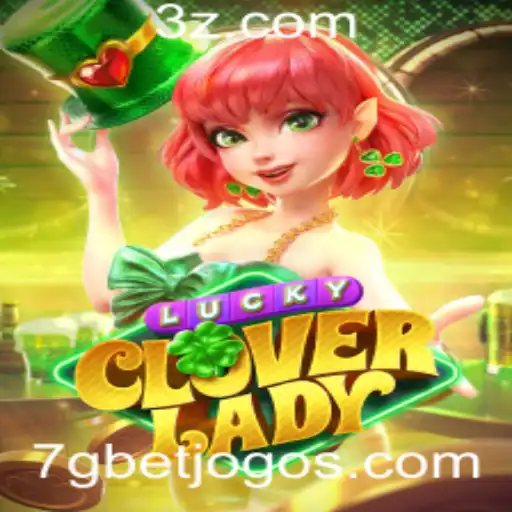 Descubra o Fascinante Mundo de LuckyCloverLady e a Experiência Única do 7g Bet